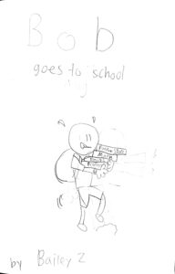Bob goes to school